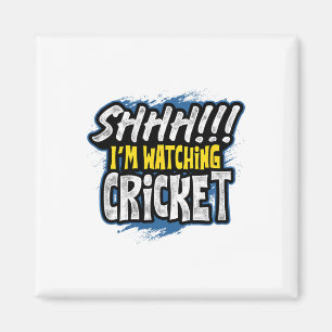 Aimant Chuttt Je Regarde Cricket Fan De Sport Spectateur 