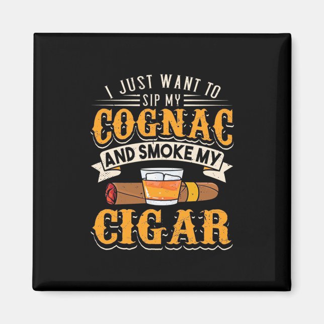 Aimant Cigar Lover | Mon Cognac Et Fumer Mon Cigar (Devant)