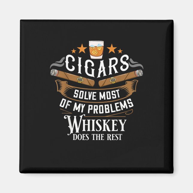 Aimant Cigars Solve Most Of My Problems Whiskey (Devant)