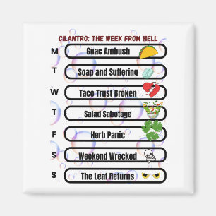 Aimant Cilantro - La semaine de Hell Funny Anti-Cilantro
