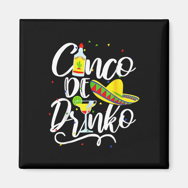 Aimant Cinco De Drinko Drôle Cinco De Mayo Hommes Femmes  (Devant)