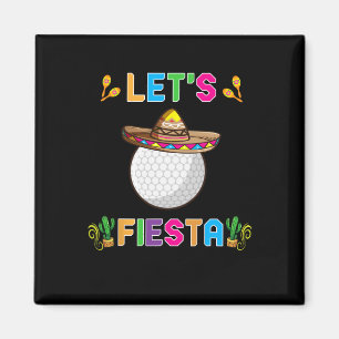 Aimant Cinco De Mayo Drôle de Golf Byll Faisons la Fête l