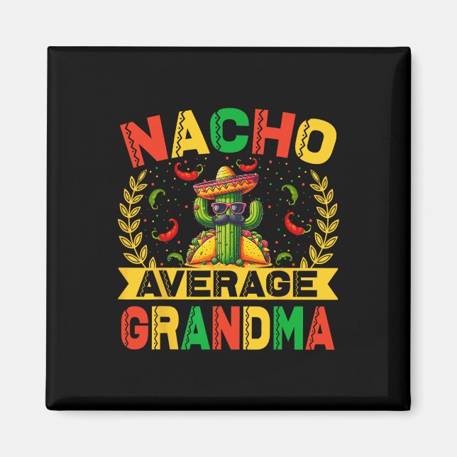 Aimant Cinco De Mayo Drôle Nacho Grand-mère moyenne Cinco (Devant)