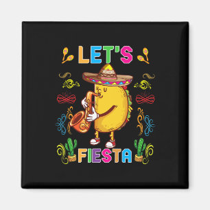 Aimant Cinco De Mayo Drôle Taco Sombrero Allons Fiesta Ma