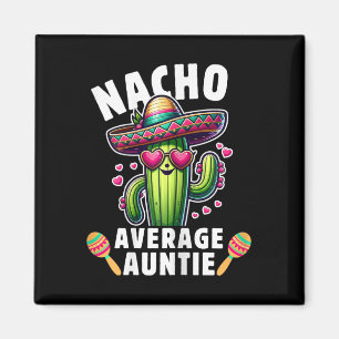 Aimant Cinco De Mayo Famille Mexicaine Tante Nacho Aver