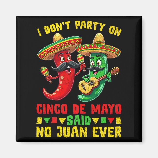 Aimant Cinco de mayo pour femmes je ne fais pas la fête p (Devant)