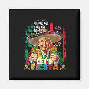 Aimant Cinco De Mayo Trump Taco Drôle Mexicain Trump Allo