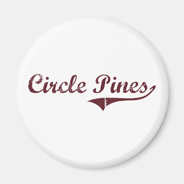 Aimant Circle Pines Minnesota Classic Design (Devant)