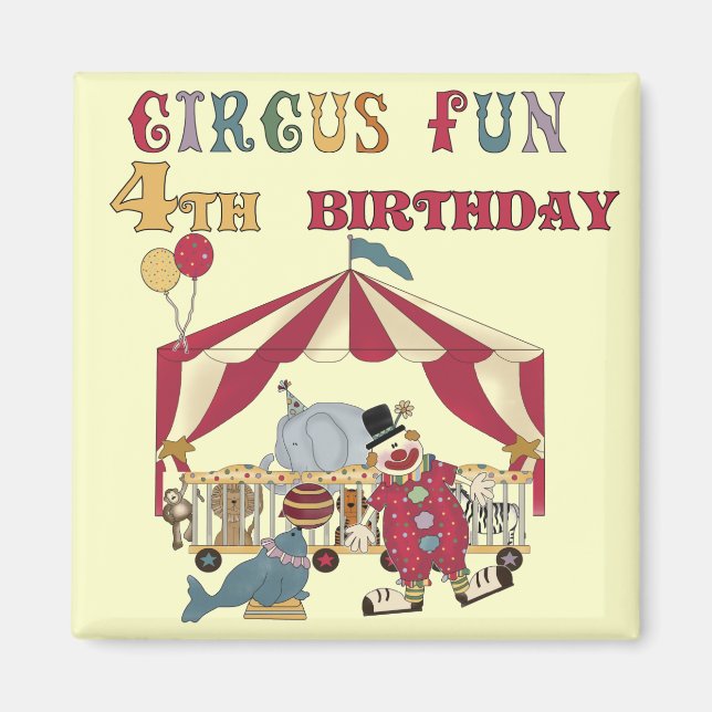 Aimant Cirque 4e Anniversaire Tshirts et cadeaux (Devant)