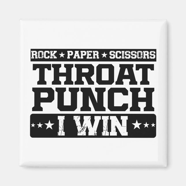 Aimant Ciseaux de papier rock Throat Punch I Win, Drôle (Devant)