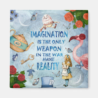 Aimant Citation Alice In Wonderland - Imagination