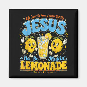 Aimant Citation chrétienne de design de limonade drôle de