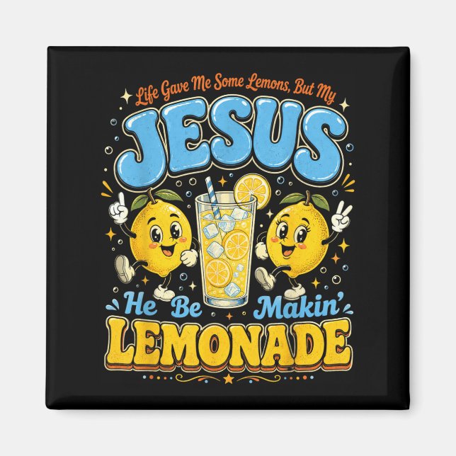 Aimant Citation chrétienne de design de limonade drôle de (Devant)