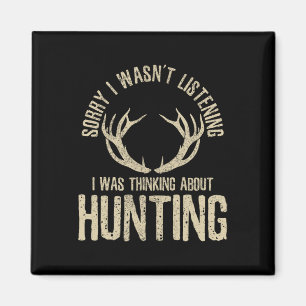 Aimant Citation De Chasse Drôle Dit Deer Venison Elk Hunt