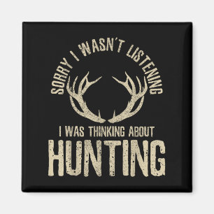 Aimant Citation De Chasse Drôle Dit Deer Venison Elk Hunt