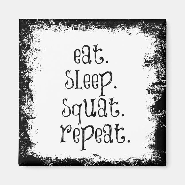 Aimant Citation De Fitness Gym : Manger, Dormir, Squat (Devant)