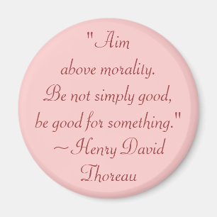 Aimant Citation de Henry David Thoreau Moralité et objet