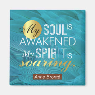 Aimant Citation de poème Anne Bronte - Mon âme est éveill