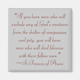 Aimant Citation de Saint François de la compassion animal