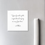Aimant Citation de script minimaliste<br><div class="desc">Créez votre propre aimant de devis personnalisé. Caractéristiques minimaliste typographie scrip.</div>
