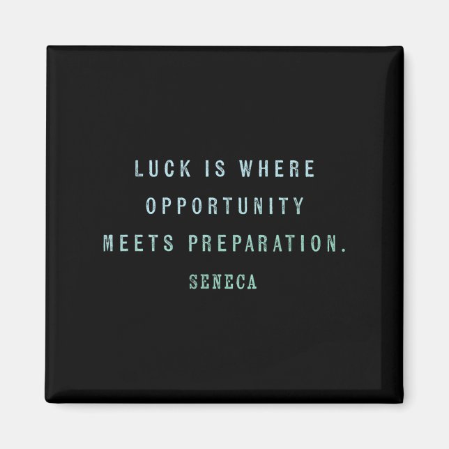 Aimant Citation De Seneca, Motivation De Succès Chance Vs (Devant)
