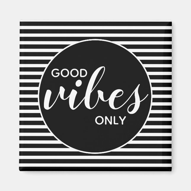 Aimant Citation de typographie noir et blanc 'Good Vibes  (Devant)