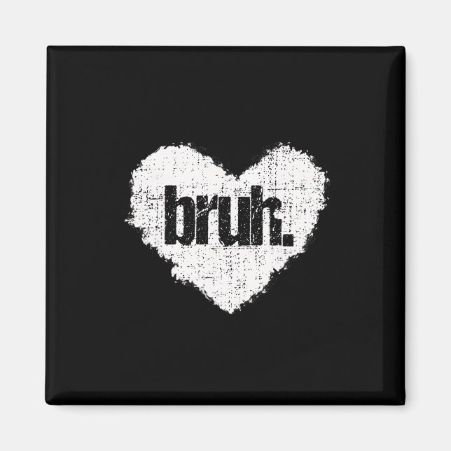Aimant Citation drôle de mème Bruh Salutation de frère Ad (Devant)