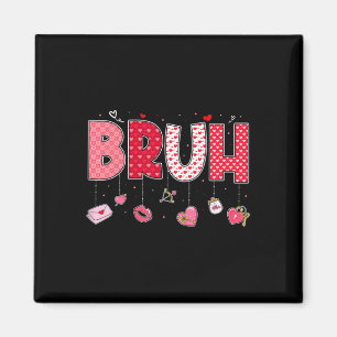 Aimant Citation drôle de mème Bruh Salutation frère ados