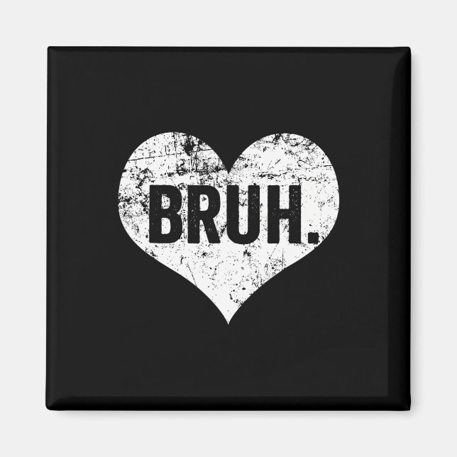 Aimant Citation drôle de mème Bruh salutation frère ados  (Devant)