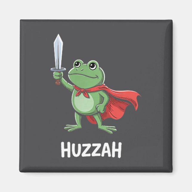 Aimant Citation drôle de mème d'épée Huzzah Grenouille Ch (Devant)