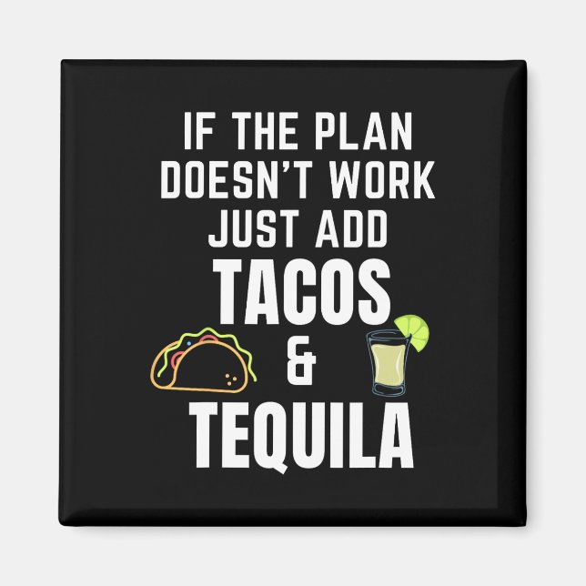 Aimant Citation drôle de tacos et de tequila pour la fête (Devant)