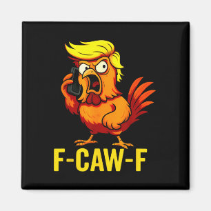 Aimant Citation drôle de Trump appelant des poules Humour