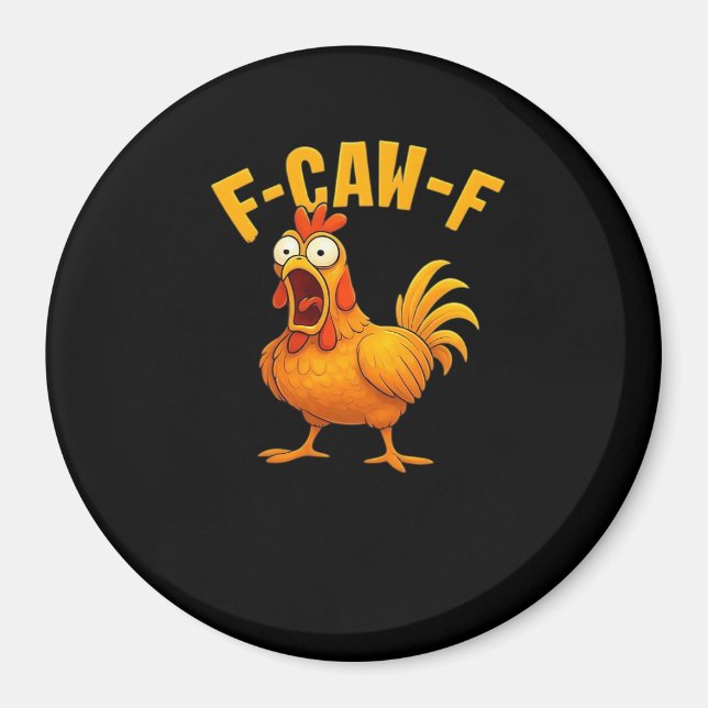 Aimant Citation drôle essentielle de poulet F-Caw-F (Devant)