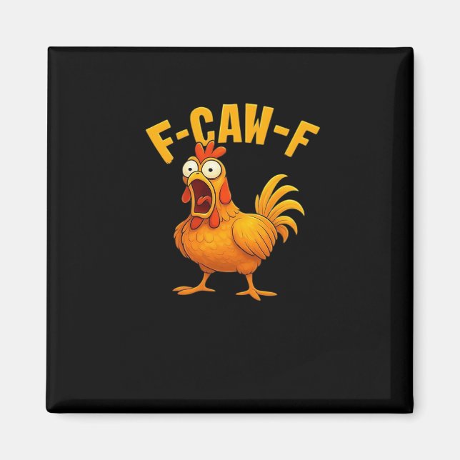 Aimant Citation drôle essentielle de poulet F-Caw-F (Devant)