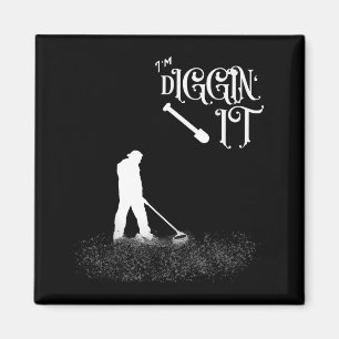 Aimant Citation drôle Im Diggin It - Détecteur de métaux,
