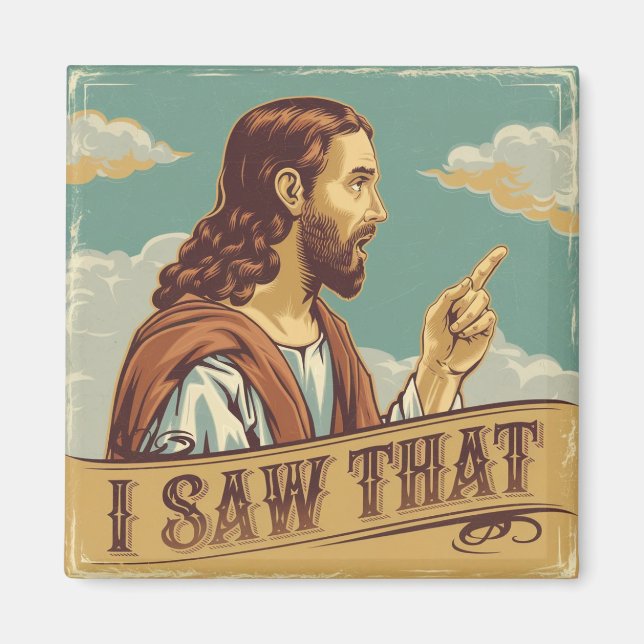 Aimant Citation drôle Jésus Meme J'ai vu ça chrétien (Devant)
