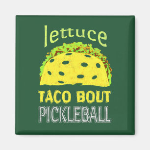 Aimant Citation Drôle Pickleball Taco