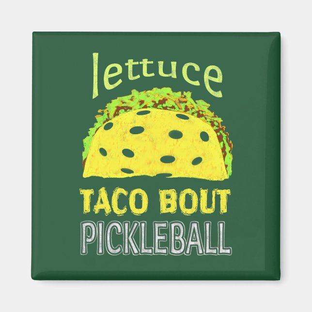 Aimant Citation Drôle Pickleball Taco (Devant)