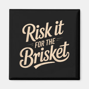 Aimant Citation drôle Risque-le pour la blague de brisket