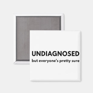 Aimant Citation drôle sur l'autisme non diagnostiqué Touc