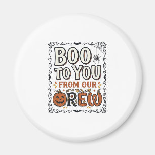 Aimant Citation Halloween Boo à toi de notre équipage Vin