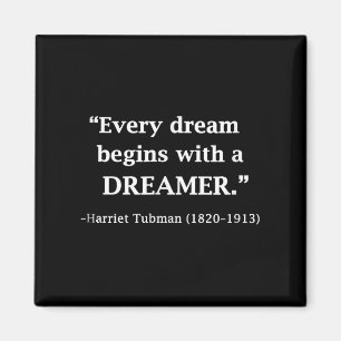 Aimant Citation Inspirante Harriet Tubman Chaque Rêve