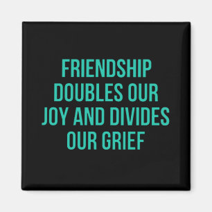 Aimant Citation inspirante sur l'amitié