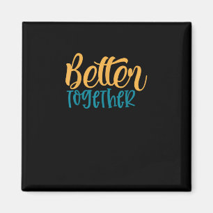 Aimant Citation Mieux Ensemble Design Minimaliste Positif