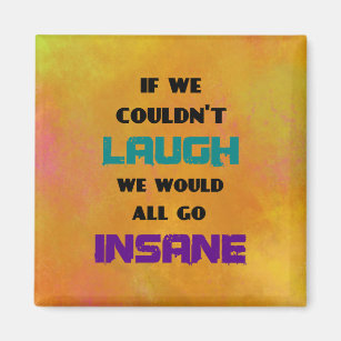 Magnets Aimants Citations Folie Zazzle Fr