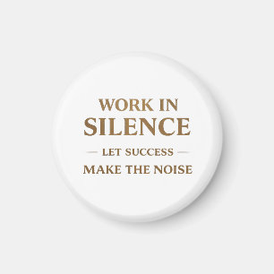 Aimant Citation Travail en Silence