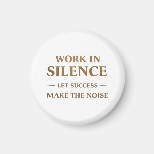 Aimant Citation Travail en Silence (Devant)