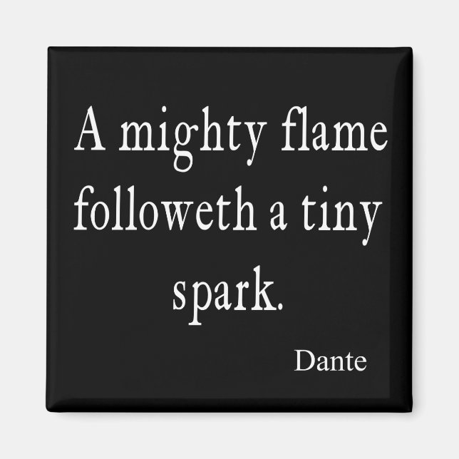 Aimant Citations de citation vintage Dante Mighty Flame M (Devant)