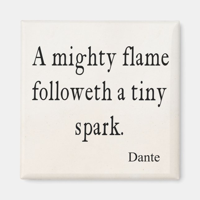 Aimant Citations de citation vintage Dante Mighty Flame M (Devant)