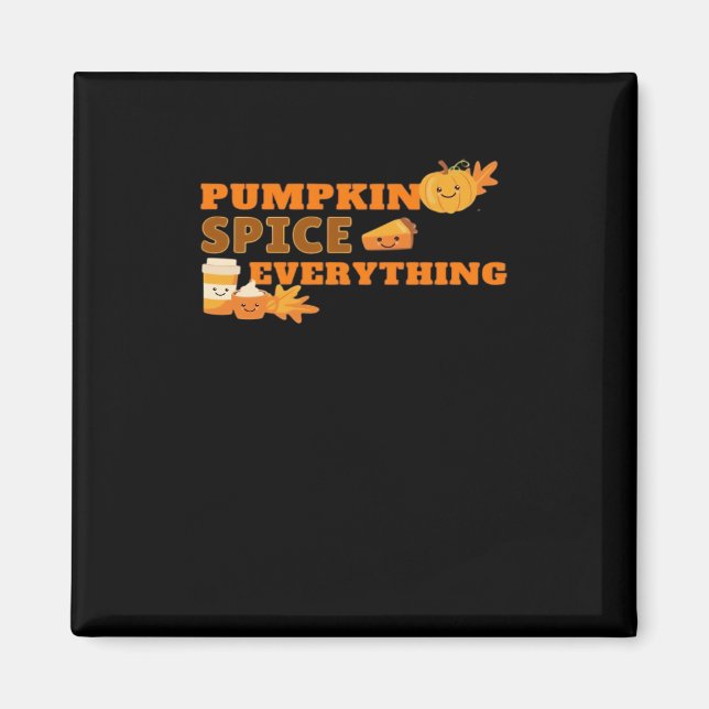 Aimant Citrouille Spice Everything Classic Slogan Citatio (Devant)